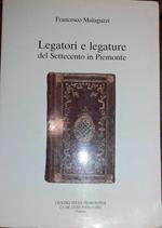 Legatori e legature del Settecento in Piemonte