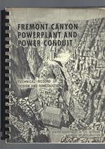 Fremont Canyon Powerplant And Power Conduit