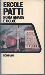 Roma amara e dolce