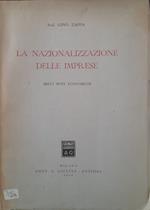 La nazionalizzazione delle imprese. Brevi note economiche