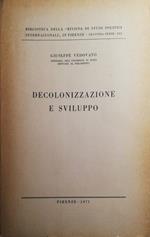 Decolonizzazione e sviluppo