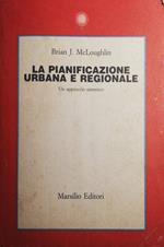 La pianificazione urbana e regionale