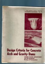 Design Criteria For Concrete Arch And Gravity Dams