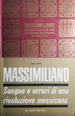 Massimiliano Sangue e orrori di una rivoluzione messicana