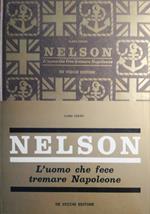 Nelson, l'uomo che fece tremare Napoleone