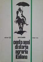 Cento anni di storia agraria