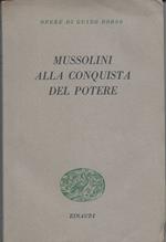 Mussolini alla conquista del potere