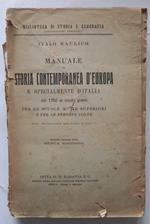 Manuale di storia contemporanea d'Europa e spacialmente d'Italia dal 1750 ai nostri giorni