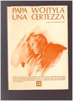 Papa Wojtyla Una Certezza