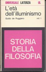 L' età dell'illuminismo - Vol. I