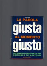 Parola Giusta Al Momento Giusto