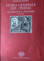 Storia generale del cinema. Le origini e i pionieri (1832-1909)