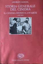 Storia generale del cinema. Il cinema diventa un'arte (1909-1920)