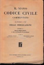 Il nuovo Codice Civile commentato, libro IV, tomo I: delle obbligazioni