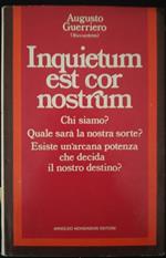 Inquietum est cor nostrum