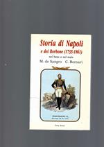 Storia Di Napoli E Dei Borbone 1735-1861