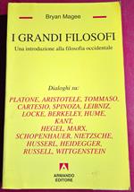 I grandi filosofi. Una introduzione alla filosofia occidentale