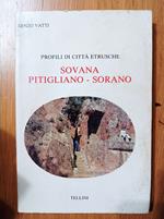 Profili di città etrusche SOVANA PITIGLIANO - SORANO