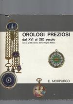 OROLOGI PREZIOSI dal XVI al XIX secolo