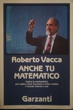 Anche tu matematico