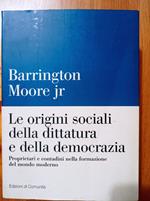 Le origini sociali delal dittatura e della democrazia