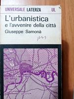 L' urbianista e l'avvenire della città