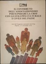 Il contributo dell'associazionismo per superare la crisi con lo sviluppo culturale e civile del paese