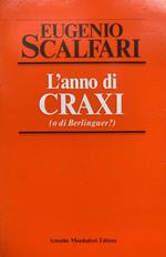 L' anno di Craxi (o di Berlinguer?)