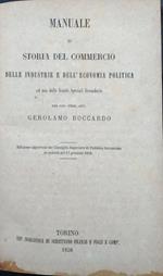 Manuale di storia del commercio delle industrie e dell'economia politica