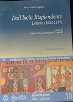 Dall'isola risplendente - lettere 1954-1977