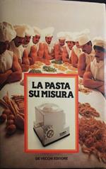 La pasta su misura