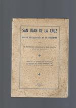 San Juan De La Cruz, Valor Psicologico De Su Doctrina