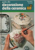 Guida alla decorazione della ceramica