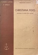 Christiana fides: antologia di autori latini cristiani
