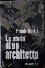 La storia di un architetto