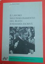 Il lavoro nell'insegnamento del beato Josemaria Escriva