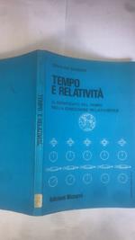 Tempo e relatività. Il significato del tempo nella concezione relativistica