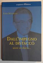 Dall'impegno al distacco,