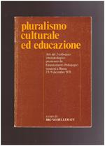 Pluralismo Culturale Ed Educazione