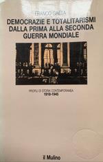 Democrazie e totalitarismi dalla prima alla seconda guerra mondiale (1918-1945)