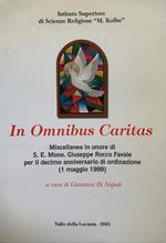 In Omnibus Caritas