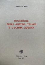 Ricerche sugli Austro-Italiani e l'ultima Austria