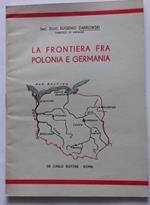 La frontiera fra Polonia e Germania