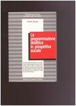 La Programmazione Didattica In Prospettiva Sociale