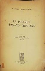 La polemica pagano-cristiana Vol. III