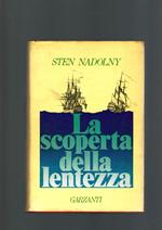 La Scoperta Della Lentezza