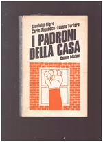 I PADRONI DELLA CASA Controstoria di una riforma