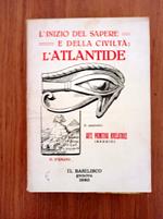 L' inizio del sapere e della civiltà: L' ATLANTIDE