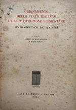 Ordinamento dello Stato italiano e della istruzione elementare. Stato giuridico dei maestri