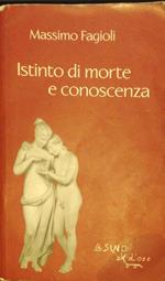 Istinto di morte e conoscenza